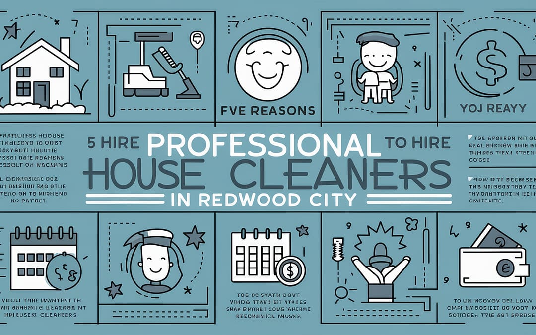 House Cleaners in Redwood City